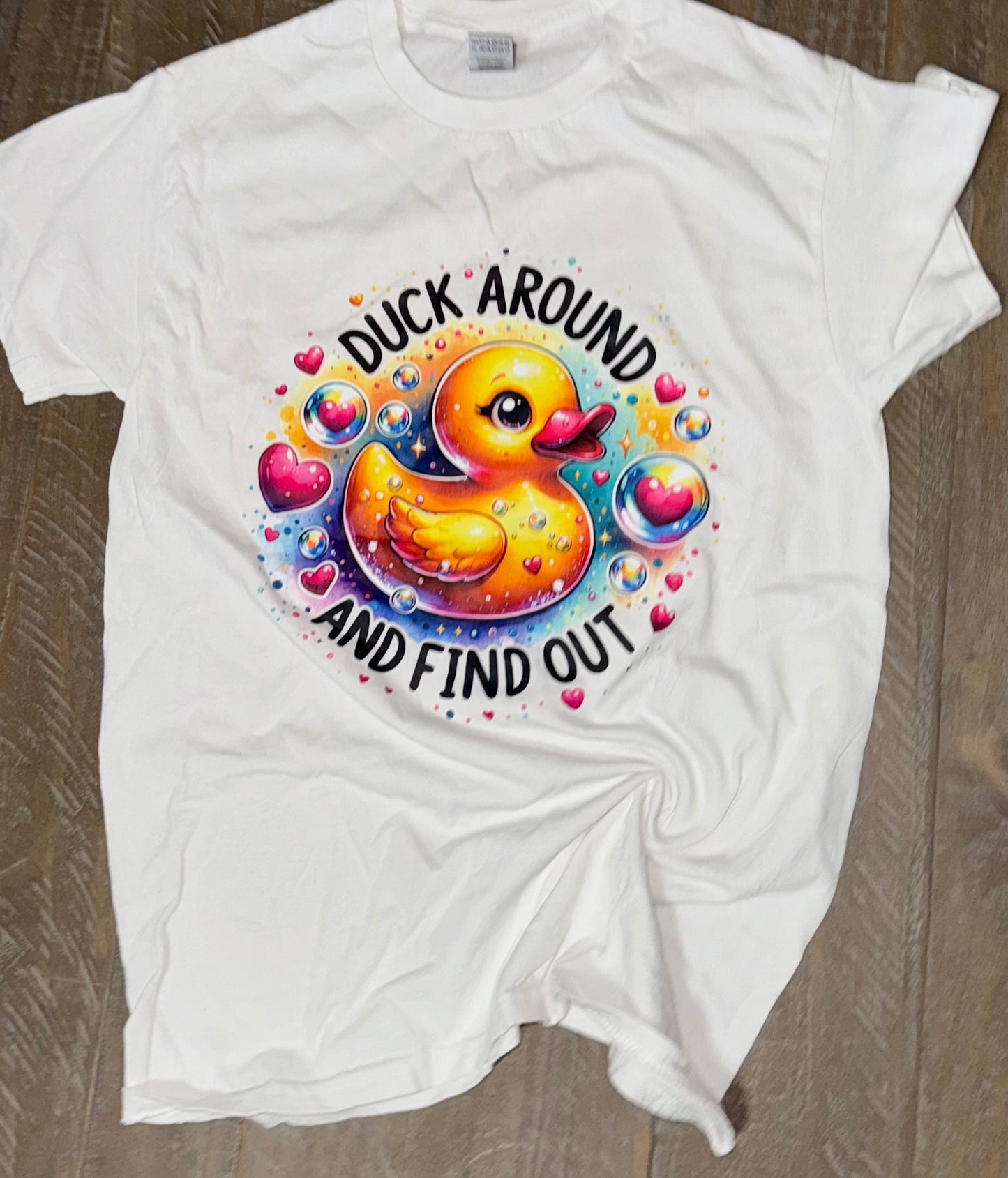 Duck Around & Find Out Tshirt